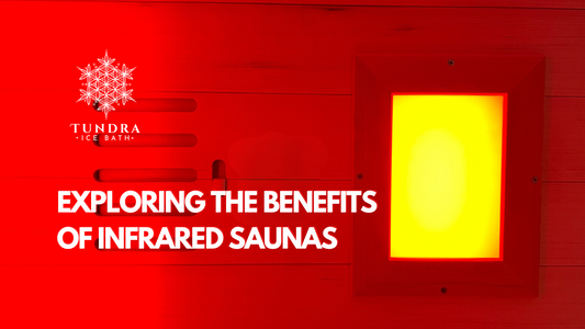 Exploring the benefits of infrared saunas